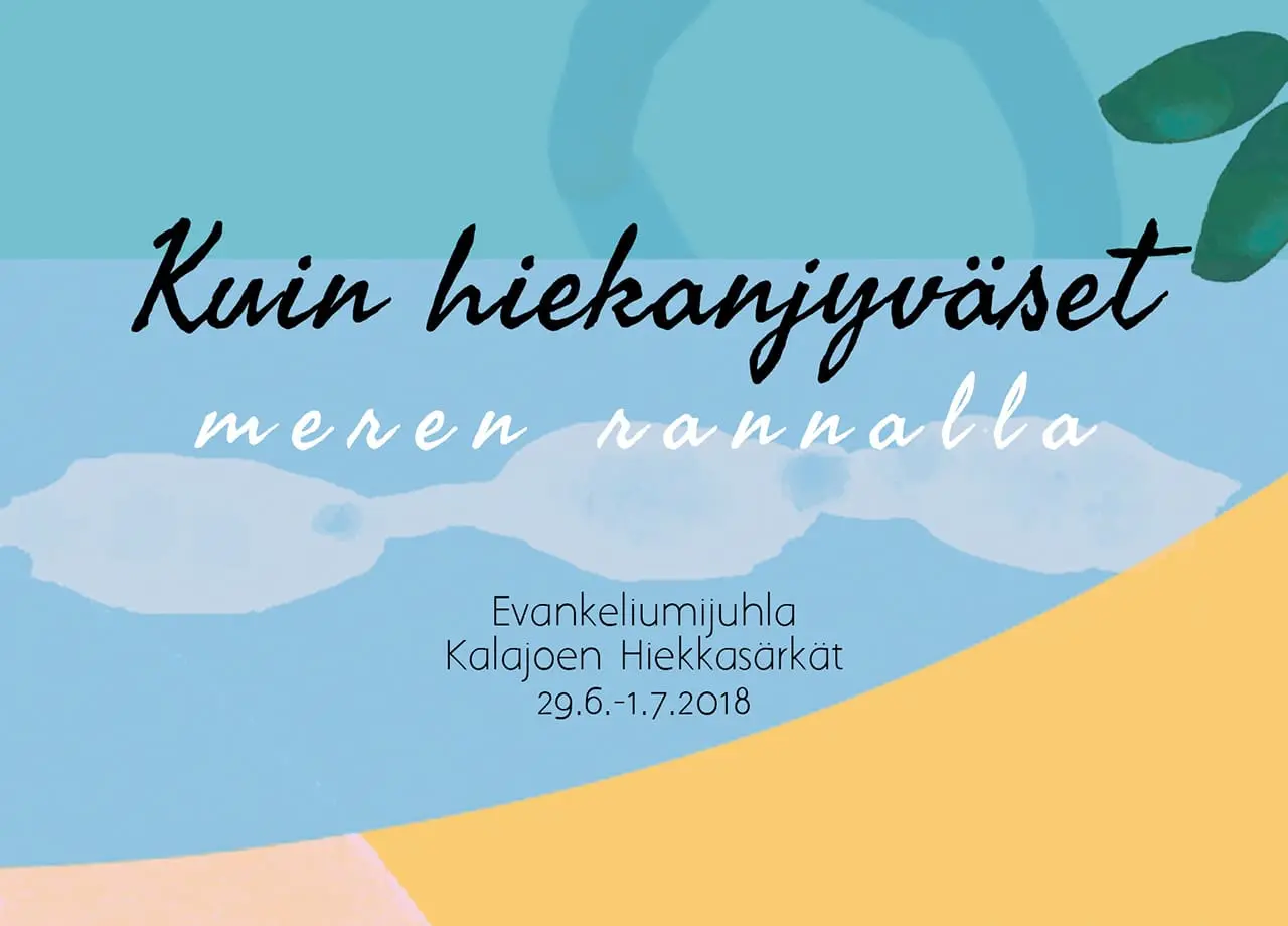 Featured image for “Kalajoen Evankeliumijuhla tarvitsee talkoolaisia”