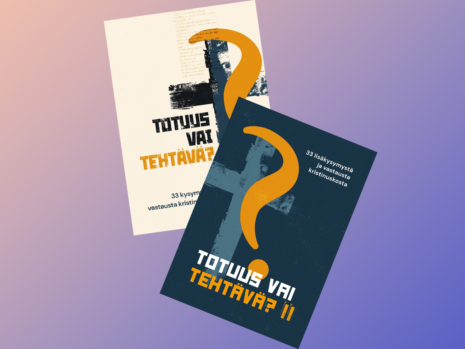 Featured image for “Totuus vai tehtävä? II -kirja tulee!”