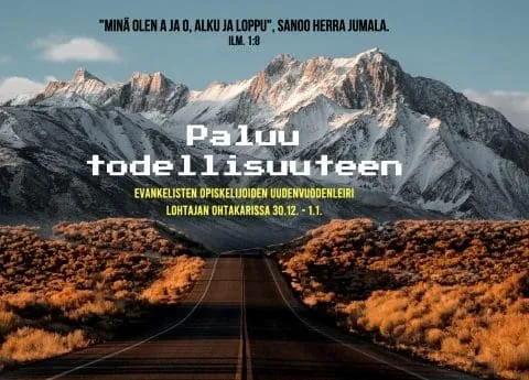 "Paluu todellisuuteen" - Evankelisten opiskelijoiden uudenvuodenleiri Ohtakarissa 30.12.2022 - 1.1.2023